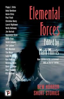 Elemental Forces : Horror Short Stories