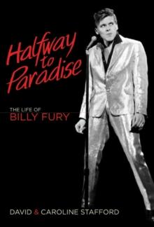 Halfway to Paradise: The Life of Billy Fury