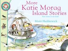 More Katie Morag Island Stories