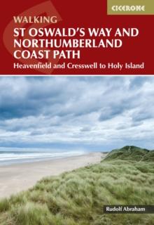 Walking St Oswald's Way and Northumberland Coast Path : Heavenfield and Cresswell to Holy Island