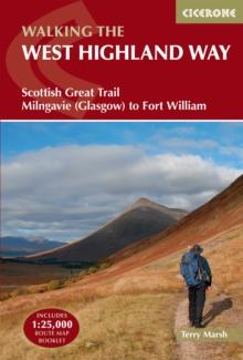 The West Highland Way : Scottish Great Trail a?? Milngavie (Glasgow) to Fort William