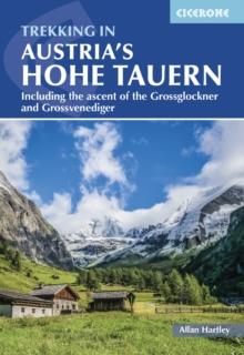 Trekking in Austria's Hohe Tauern : Including the ascent of the Grossglockner and Grossvenediger