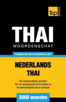 Thematische woordenschat Nederlands-Thai - 3000 woorden