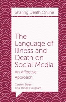 The Language of Illness and Death on Social Media : An Affective Approach