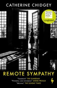 Remote Sympathy: LONGLISTED FOR THE WOMEN'S PRIZE FOR FICTION 2022