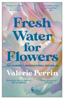 Fresh Water for Flowers : Over 1 million copies sold