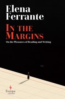 In the Margins. On the Pleasures of Reading and Writing