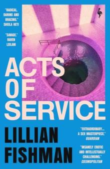 Acts of Service : "A sex masterpiece" (Guardian)