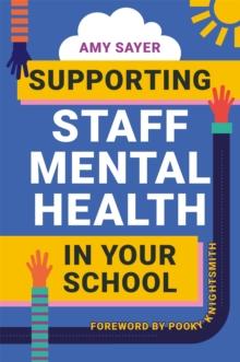 Supporting Staff Mental Health in Your School