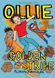 Ollie and the Golden Stripe