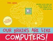 Our Brains Are Like Computers! : Exploring Social Skills and Social Cause and Effect with Children on the Autism Spectrum