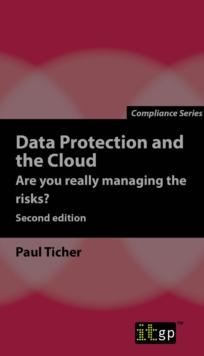 Data Protection and the Cloud - Are you really managing the risks? : Second edition