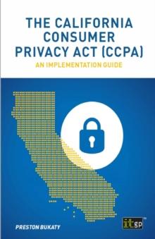 The California Consumer Privacy Act (CCPA) : An implementation guide