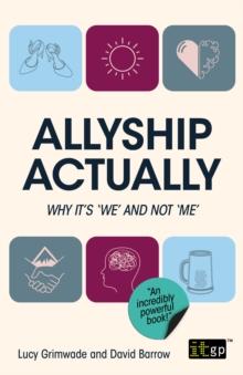 Allyship Actually : Why it's 'We' and not 'Me'