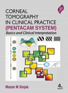 Corneal Tomography in Clinical Practice (Pentacam System)