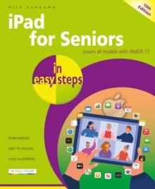 iPad for Seniors in easy steps, 13th edition