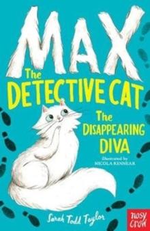 Max the Detective Cat: The Disappearing Diva