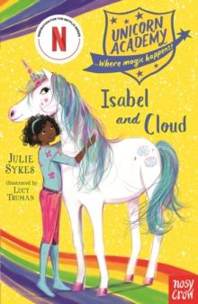 Unicorn Academy: Isabel and Cloud