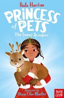 Princess of Pets: The Snowy Reindeer