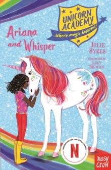 Unicorn Academy: Ariana and Whisper