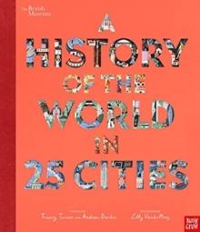 British Museum: A History Of The World In 25 Cities