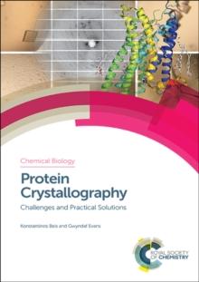 Protein Crystallography : Challenges and Practical Solutions