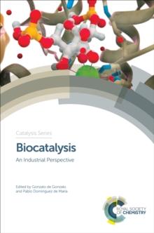 Biocatalysis : An Industrial Perspective