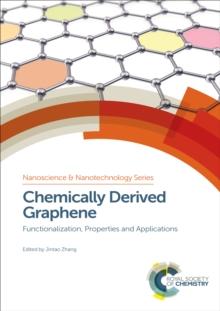 Chemically Derived Graphene : Functionalization, Properties and Applications