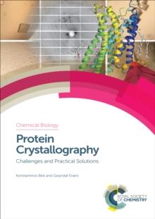 Protein Crystallography : Challenges and Practical Solutions