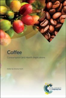 Coffee : Consumption and Health Implications