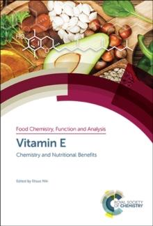 Vitamin E : Chemistry and Nutritional Benefits