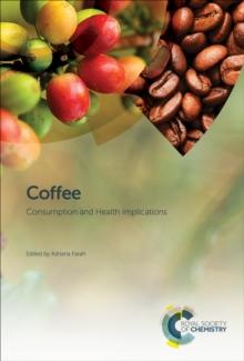 Coffee : Consumption and Health Implications