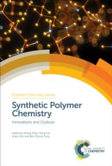 Synthetic Polymer Chemistry : Innovations and Outlook