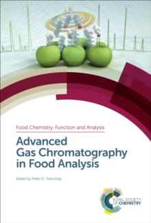 Advanced Gas Chromatography in Food Analysis