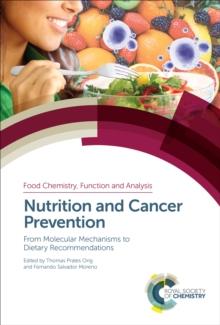 Nutrition and Cancer Prevention : From Molecular Mechanisms to Dietary Recommendations