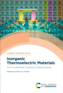 Inorganic Thermoelectric Materials : From Fundamental Concepts to Materials Design