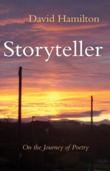 Storyteller : On the Journey of Poetry