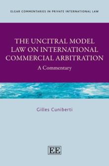 UNCITRAL Model Law on International Commercial Arbitration : A Commentary