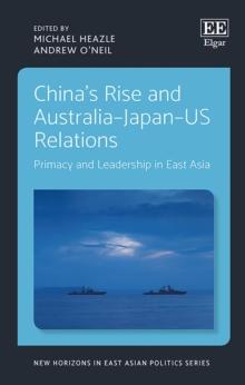 China's Rise and Australia-Japan-US Relations : Primacy and Leadership in East Asia