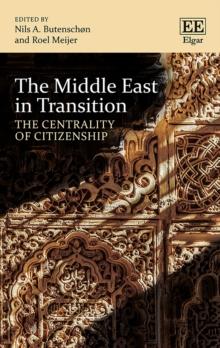 Middle East in Transition : The Centrality of Citizenship