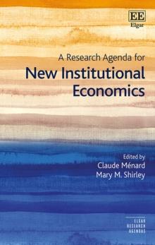 Research Agenda for New Institutional Economics