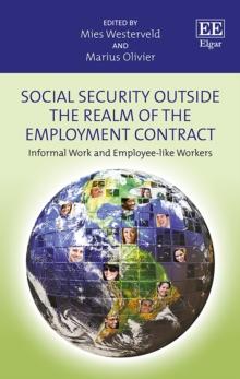 Social Security Outside the Realm of the Employment Contract : Informal Work and Employee-like Workers