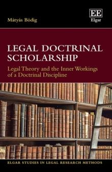 Legal Doctrinal Scholarship : Legal Theory and the Inner Workings of a Doctrinal Discipline