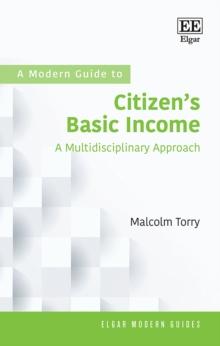 Modern Guide to Citizen's Basic Income : A Multidisciplinary Approach