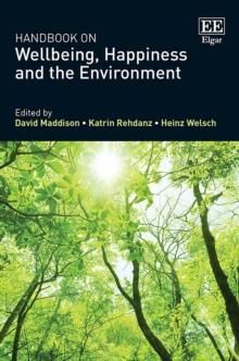 Handbook on Wellbeing, Happiness and the Environment