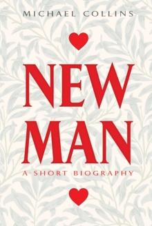 Newman : A Short Biography