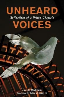 Unheard Voices : Reflections of a Prison Chaplain