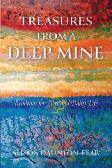 Treasures from a Deep Mine : Readings for Lent and Daily Life