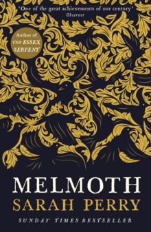 Melmoth : The Sunday Times Bestseller from the author of The Essex Serpent