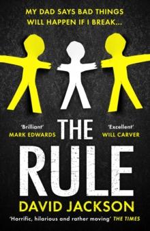 The Rule : The new heart-pounding thriller from the bestselling author of Cry Baby